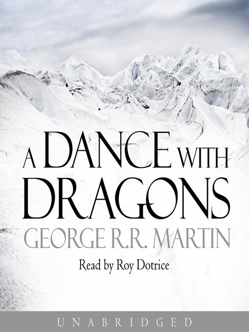 Title details for A Dance With Dragons by George R. R. Martin - Available